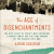Book Review: <em>The Age of Disenchantments</em> by Aaron Shulman