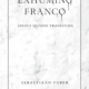 <em>Book Review:</em> Franco’s Legacies