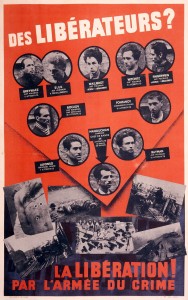 The Affiche Rouge, a propaganda poster distributed by Vichy French and German authorities in the spring of 1944 in occupied Paris, to discredit 23 French Resistance fighters.